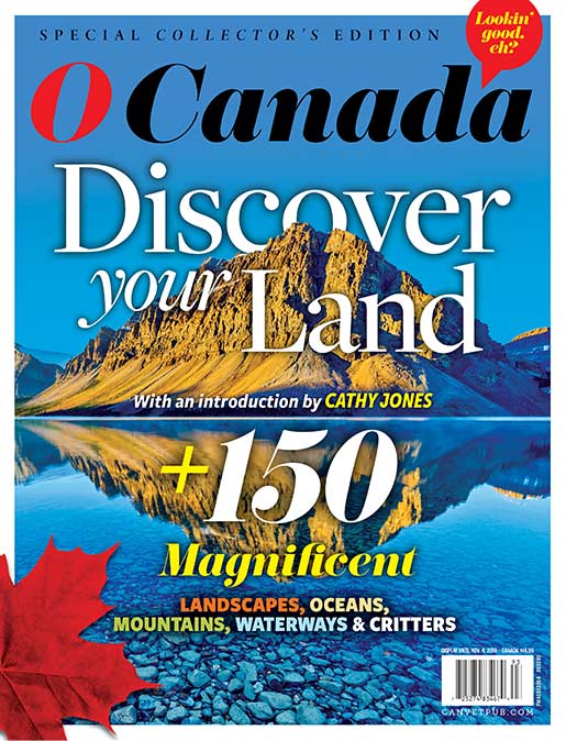  O Canada: Discover your land